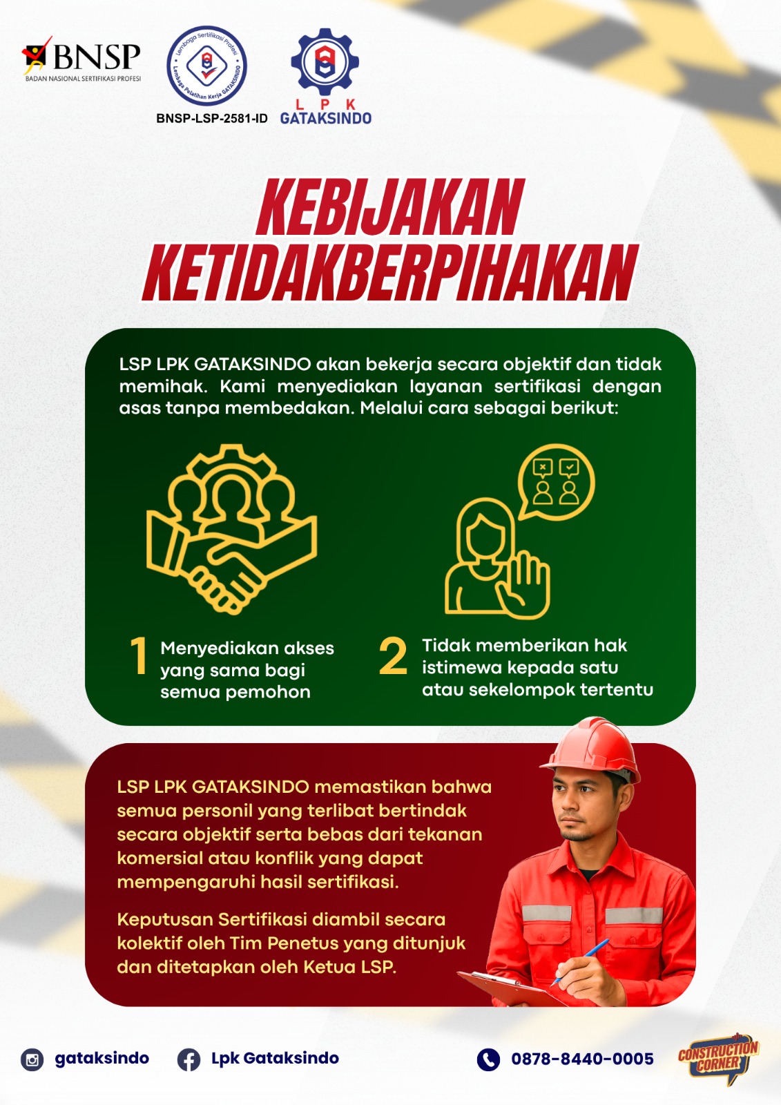 Kebijakan Ketidakberpihakan LSP LPK GATAKSINDO